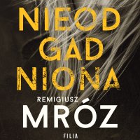 Nieodgadniona - Remigiusz Mróz - audiobook