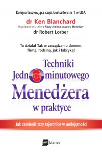 Techniki Jednominutowego Menedżera w praktyce - Ken Blanchard - ebook
