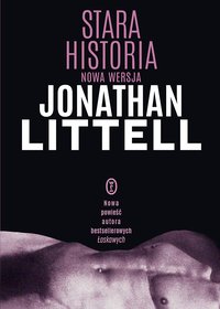 Stara historia - Jonathan Littell - ebook