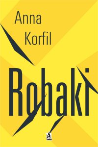 Robaki - Anna Korfil - ebook