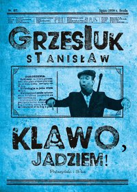 Klawo, jadziem ! - Stanisław Grzesiuk - ebook