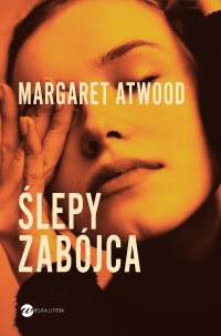 Ślepy zabójca - Margaret Atwood - ebook