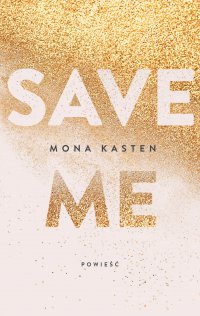 Save me - Mona Kasten - ebook