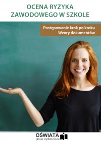 Ocena ryzyka zawodowego w szkole - Michał Łyszczarz - ebook