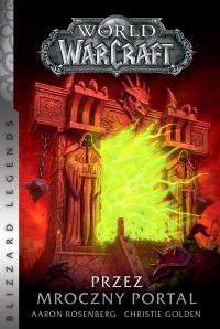 World of Warcraft: Przez Mroczny Portal - Christie Golden - ebook