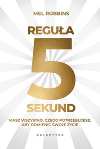 Reguła 5 sekund - Mel Robbins - ebook