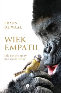 Wiek empatii. - Frans de Waal - ebook