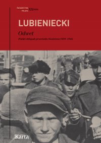Odwet. Polski chłopak przeciwko Sowietom 1939–1946 - Zbigniew Lubieniecki - ebook