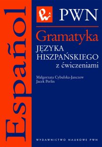 Gramatyka języka hiszpańskiego z ćwiczeniami - Jacek Perlin - ebook