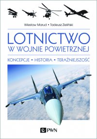 Lotnictwo w wojnie powietrznej - Tadeusz Zieliński - ebook