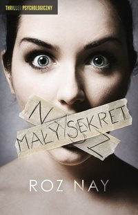 Nasz mały sekret - Roz Nay - ebook