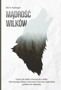 Mądrość wilków - Elli H. Radinger - ebook