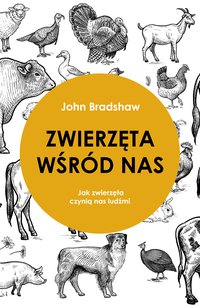 Zwierzęta wśród nas - John Bradshaw - ebook