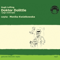 Doktor Dollitle i jego zwierzęta - Hugh Lofting - audiobook