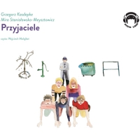 Przyjaciele - Grzegorz Kasdepke - audiobook
