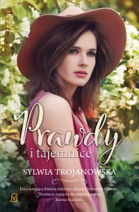 Prawdy i tajemnice - Sylwia Trojanowska - ebook