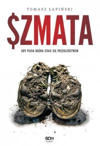 Szmata - Tomasz Łapiński - ebook