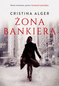 Żona bankiera - Cristina Alger - ebook