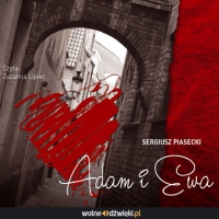 Adam i Ewa - Sergiusz Piasecki - audiobook