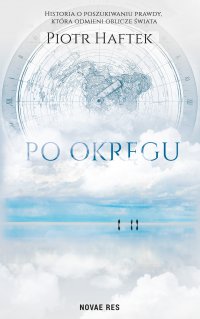 Po okręgu - Piotr Haftek - ebook