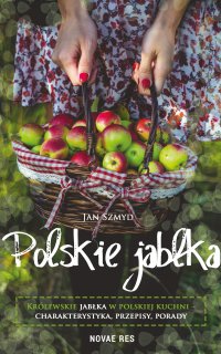 Polskie jabłka - Jan Szmyd - ebook