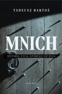 Mnich - Tadeusz Bartoś - ebook