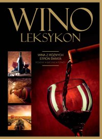 Wino. Leksykon - Marta Szydłowska - ebook