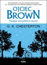 Ojciec Brown. Księga wszystkich spraw - G. K. Chesterton - ebook
