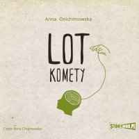 Hera. Tom 2. Lot Komety - Anna Onichimowska - audiobook