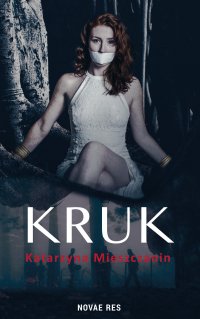 Kruk - Katarzyna Mieszczanin - ebook