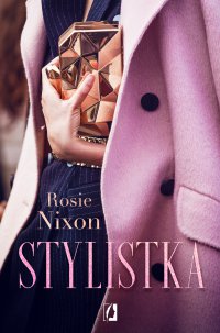 Stylistka - Rosie Nixon - ebook