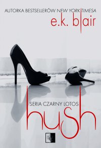 Hush - E.K. Blair - ebook