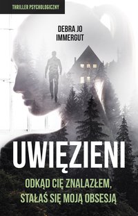 Uwięzieni - Debra Jo Immergut - ebook