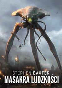 Masakra ludzkości - Stephen Baxter - ebook