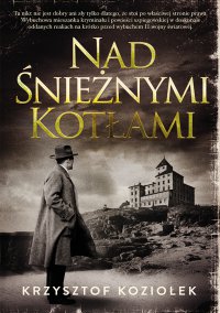 Nad Śnieżnymi Kotłami - Krzysztof Koziołek - ebook
