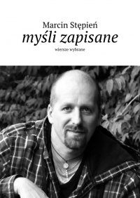 Myśli zapisane - Marcin Stępień - ebook
