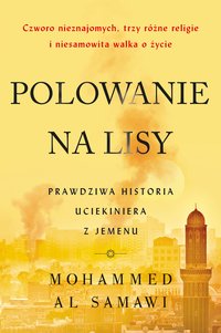 Polowanie na lisy - Mohammed al Samawi - ebook