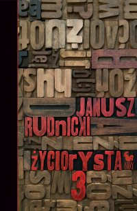 Życiorysta 3 - Janusz Rudnicki - ebook
