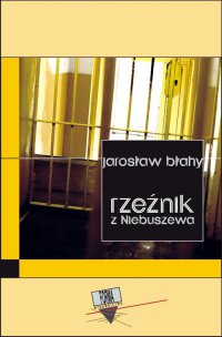 Rzeźnik z Niebuszewa - Jarosław Błahy - ebook