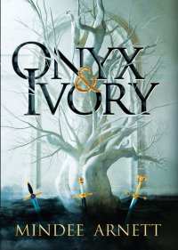 Onyx & Ivory - Mindee Arnett - ebook