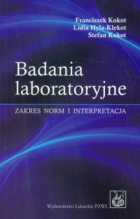 Badania laboratoryjne - Franciszek Kokot - ebook