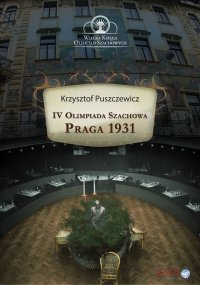 IV Olimpiada Szachowa Praga 1931 - Krzysztof Puszczewicz - ebook