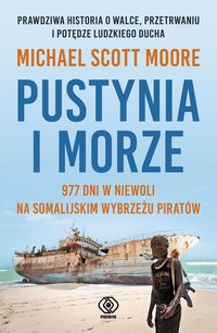 Pustynia i morze - Michael Scott Moore - ebook