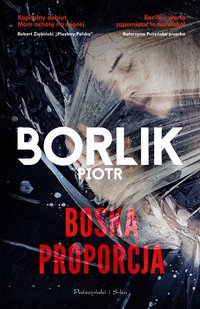 Boska proporcja - Piotr Borlik - ebook