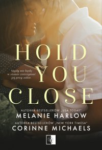 Hold you close - Corinne Michaels - ebook