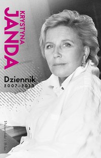 Dziennik 2007-2010 - Krystyna Janda - ebook