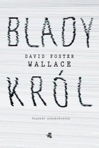 Blady król - David Foster Wallace - ebook