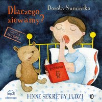 Dlaczego ziewamy? - Dorota Sumińska - audiobook