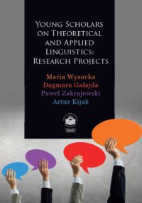 Young Scholars on Theoretical and Applied Linguistics: Research Projects - Opracowanie zbiorowe - ebook