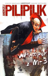 Wampir z M-3 - Andrzej Pilipiuk - audiobook